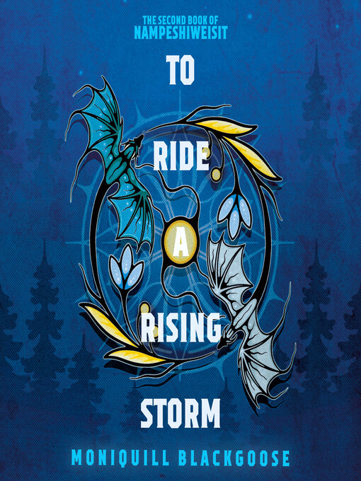 Title details for To Ride a Rising Storm by Moniquill Blackgoose - Wait list